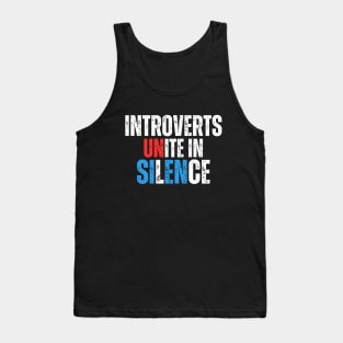 Introverts Unite in Silence Tank Top